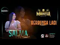 Lagu Salma Alfarikha - Berbunga Lagi | MAHESA Music