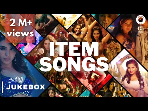Download MP3 item songs | hot 🔥| hot songs | tamil songs | top item songs - Melody Mix
