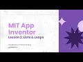 Lesson 2 Lists and loops with MIT App Inventor