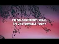 Unstoppable - Sia (Lyrics) || Cheap Thrills, Chandelier, Dusk Till Dawn - [MIX LYRICS]