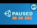 How to pause your Unity Game - Unity Snippets 01