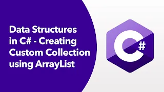 Data Structures in C - Creating Custom Collection using ArrayList