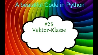 Python Tutorial German Vector Class