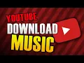 Download Lagu HOW TO DOWNLOAD MUSIC FROM YOUTUBE