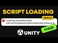 Loading Assembly Failed Fixing Script Can Not Be Loaded Error in Unity Unity Tutorial