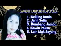 Download Lagu Erda S - Keliling Dunia dll - Dandut Lampung Terpopuler