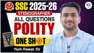 SSC 2025 - 26 | Polity One Shot Video | Complete Polity by Yash Rawat Sir #polity #ssc