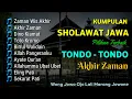 Download Lagu Kumpulan Sholawat Jawa Tondo - Tondo Akhir Zaman Full Lirik Merdu Menyentuh Hati