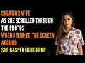 Cheating Wife LAUGHED at Her Photos Then I Turned the Screen and Her World COLLAPSED