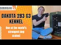 Dog Trainer Reviews Dakota 283 G3 Kennel
