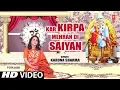 Kar Kirpa Mehran Di Saiyan I Punjabi Sai Bhajan I KARUNA SHARMA I New Latest Full HD Video