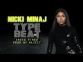 Nicki Minaj Type Beat - Shots Fired