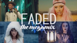 Faded Ed Sheeran Katy Perry Nicki Minaj Justin Bieber Sia The Megamix T10MO 