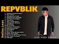 Download Lagu Full Album REPVBLIK 🎵 Lagu Cinta Romantis Indonesia Terbaik