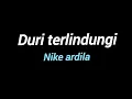 Download Lagu Nike ardila - Duri terlindungi(karaoke version)
