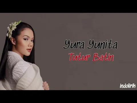Download MP3 Yura Yunita - Tutur Batin | Lirik Lagu Indonesia