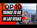 Top 10 Things to do in Las Vegas