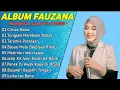 Download Lagu FAUZANA - LAGU MINANG TERBARU FULL ALBUM TERPOPULER 2025