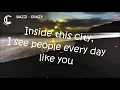 Bazzi - Crazy (Lyrics)
