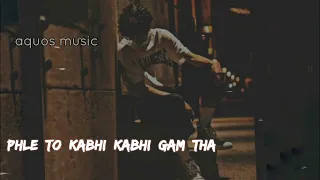 Download Phle to kabhi kabhi gam tha 💔💌 (slowed x reverb) new songs MP3