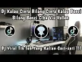 Download Lagu DJ KALAU CINTA BILANG CINTA KALAU BENCI BILANG BENCI | DJ CINTA LAMA BERSERI CLBK VIA VALLEN 🎶