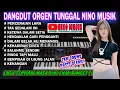 Download Lagu DANGDUT ORGEN TUNGGAL NINO MUSIK LAGU TERBARU PAS BUAT CEK SOUND - PERCERAIAN LARA, TAK SEDALAM INI