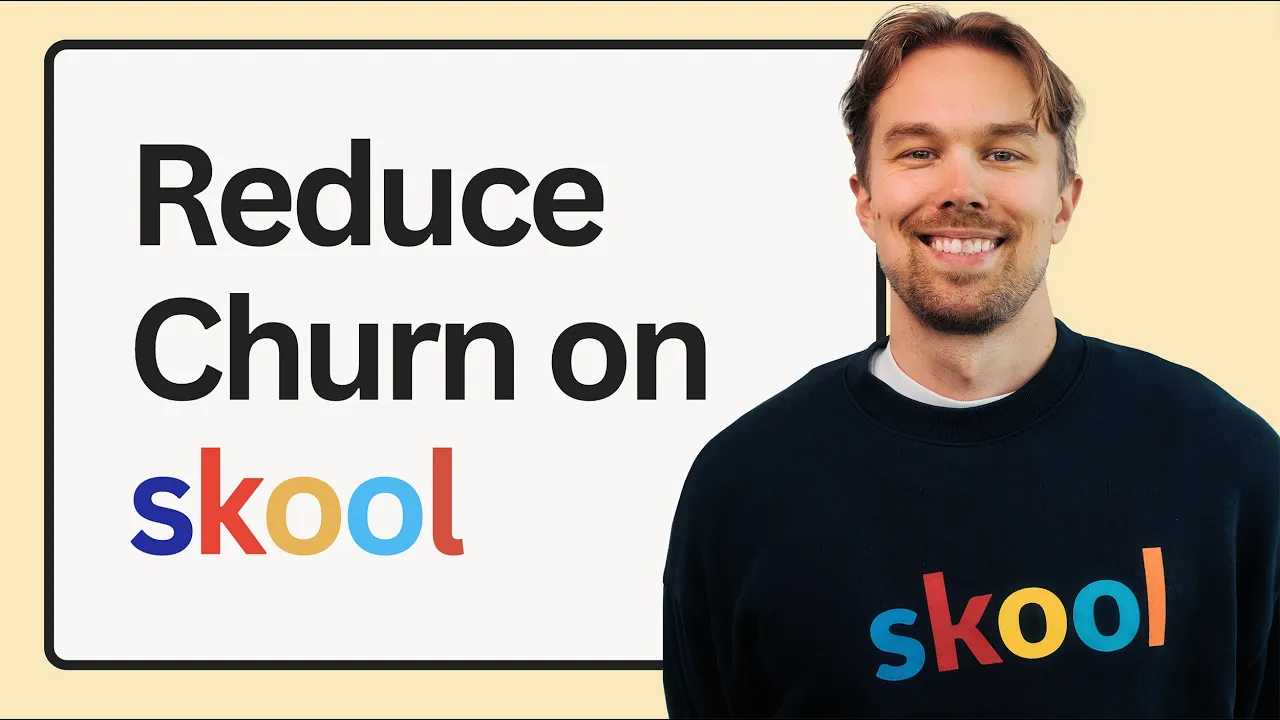Outline Video How to Decrease Skool Churn by up to 50%