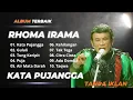 Lagu Rhoma Irama Full Album Terbaik 🎵 Kata Pujangga – Lagu Dangdut Lawas Legendaris Sepanjang Masa 