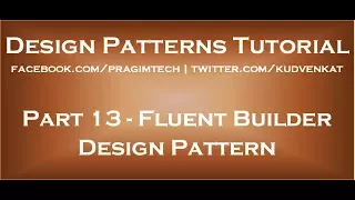 Fluent Builder Design Pattern