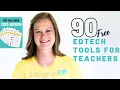 90 Free Tools Busy Teachers Are Using Today 2025 Edition