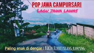 pop jawa campursari paling enak di dengar bikin rindu kampung halaman lagu jawa lawas