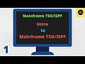 Introduction - Mainframe Tutorial