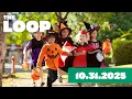 The Loop 10 31 25