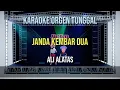 JANDA KEMBAR DUA / ALI ALATAS / KARAOKE ORGEN TUNGGAL