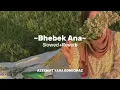 ~Bhebek Ana~(Slowed+Reverb) azeem ft yara