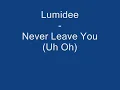 Lumidee - Never Leave You (Uh Oh) [HIGH QUALITY - HQ]