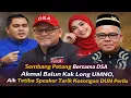 Lagu Sembang Petang Bersama DSA: Akmal Balun Kak Long UMNO, Aik tetiba Speaker tarik kosongan DUN Perlis