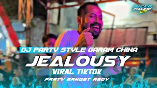 dj jealousy viral tiktok style garam china party banget ricko pillow remix 