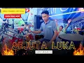 Download Lagu SEJUTA LUKA FARIS KENDANG || GERY MAHESA || DHEHAN X KEISHA PRO PUWENAKKK MAS
