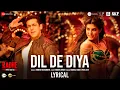 Download Lagu Dil De Diya - Lyrical | Radhe |Salman Khan, Jacqueline Fernandez |Himesh Reshammiya|Kamaal K,Payal D