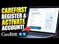 How to register with CareFirst for member account activation - Complete Guide