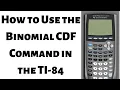 How to use the Binomial CDF Command in the TI 84