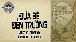 Đưa bé đến trường (Bé ca 5)