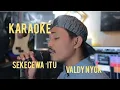 Download Lagu Karaoke Sekecewa Itu _ Valdy Nyonk