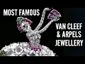 Van Cleef Arpels Most Famous Jewellery