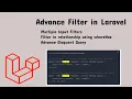 Laravel Advance Filter Multiple Filters whereHas filter using Relatioship Eloquent Query