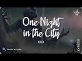 Dio - One Night in the City (Lyrics for Desktop)