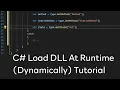 C - Load DLL At Runtime Dynamically Tutorial System Reflection