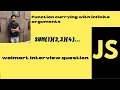 Infinite Currying in Javascript crack walmart sum 1 2 3 4