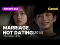 FULL SUB Marriage Not Dating Ep 04 subbed kdrama